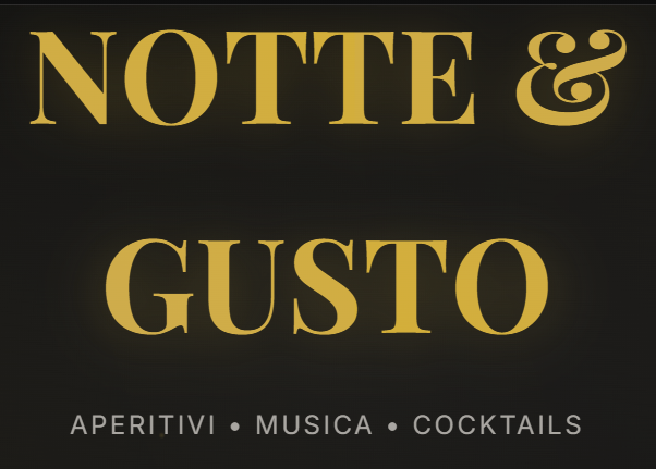 Notte & Gusto